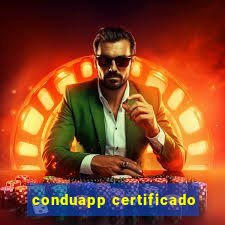 conduapp certificado